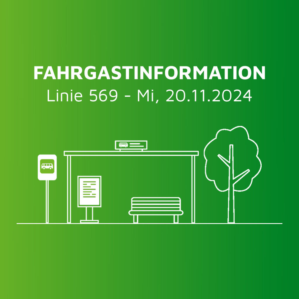 Fahrgastinformation Linie 569 am 20.11.2024